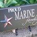 Proud Marine Family Handmade Painted Sign