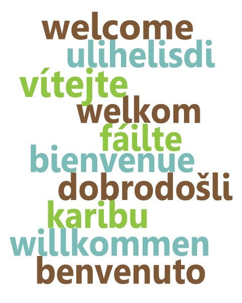 Welcome - In Ten Languages - Red, Blue or Brown - 8x10 (20x25 cm)