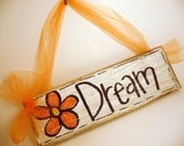 Dream 12 inch Wooden Sign