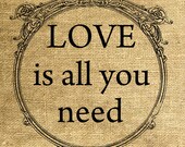 INSTANT DOWNLOAD Love is all you need Download and Print Image Transfer Digital Sheet by Room29 Sheet no. 573