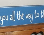 I love you all the way to the Milky Way Sign Wood Sign You Pick Colors