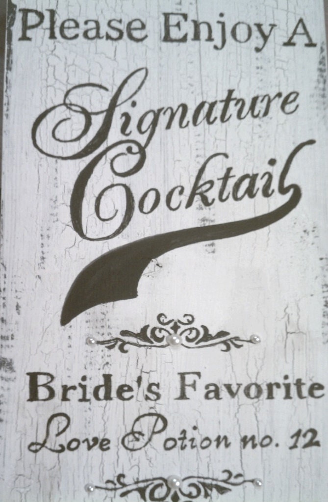 SIGNATURE COCKTAIL Sign VERTICAL Self Standing  Wedding Sign Shabby Chic in Your Wording with Pearl Embellishments