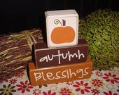 Autumn Blessings Pumpkin  Wood Sign Shelf Blocks Primitive Country Rustic Holiday Seasonal Home Deco