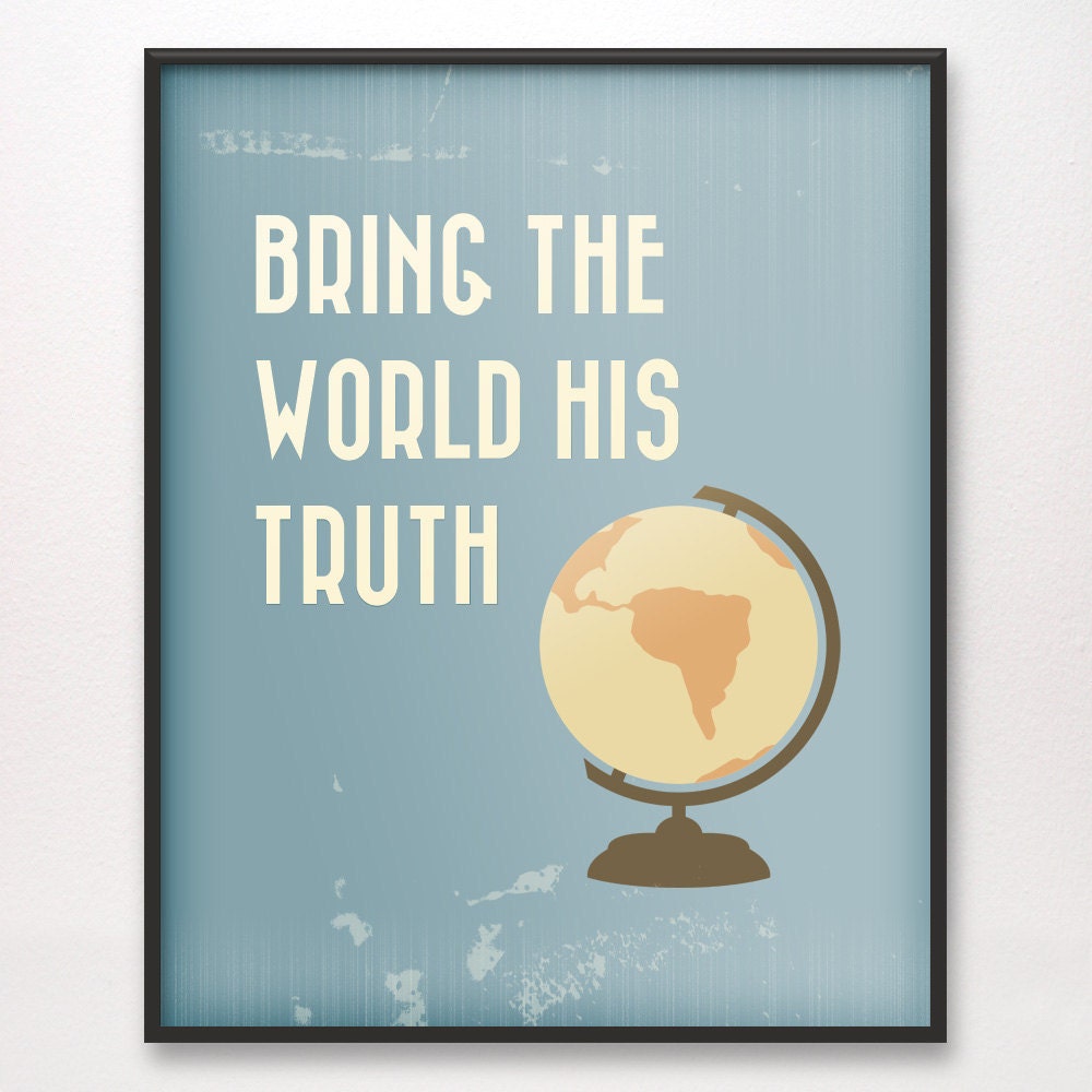 8x10 Bring the World His Truth Art Print LDS Mormon