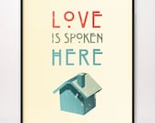11x14 Love Is Spoken Here Art Print LDS Mormon