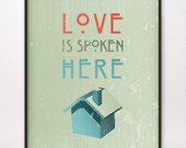 8x10 Love Is Spoken Here Art Print LDS Mormon