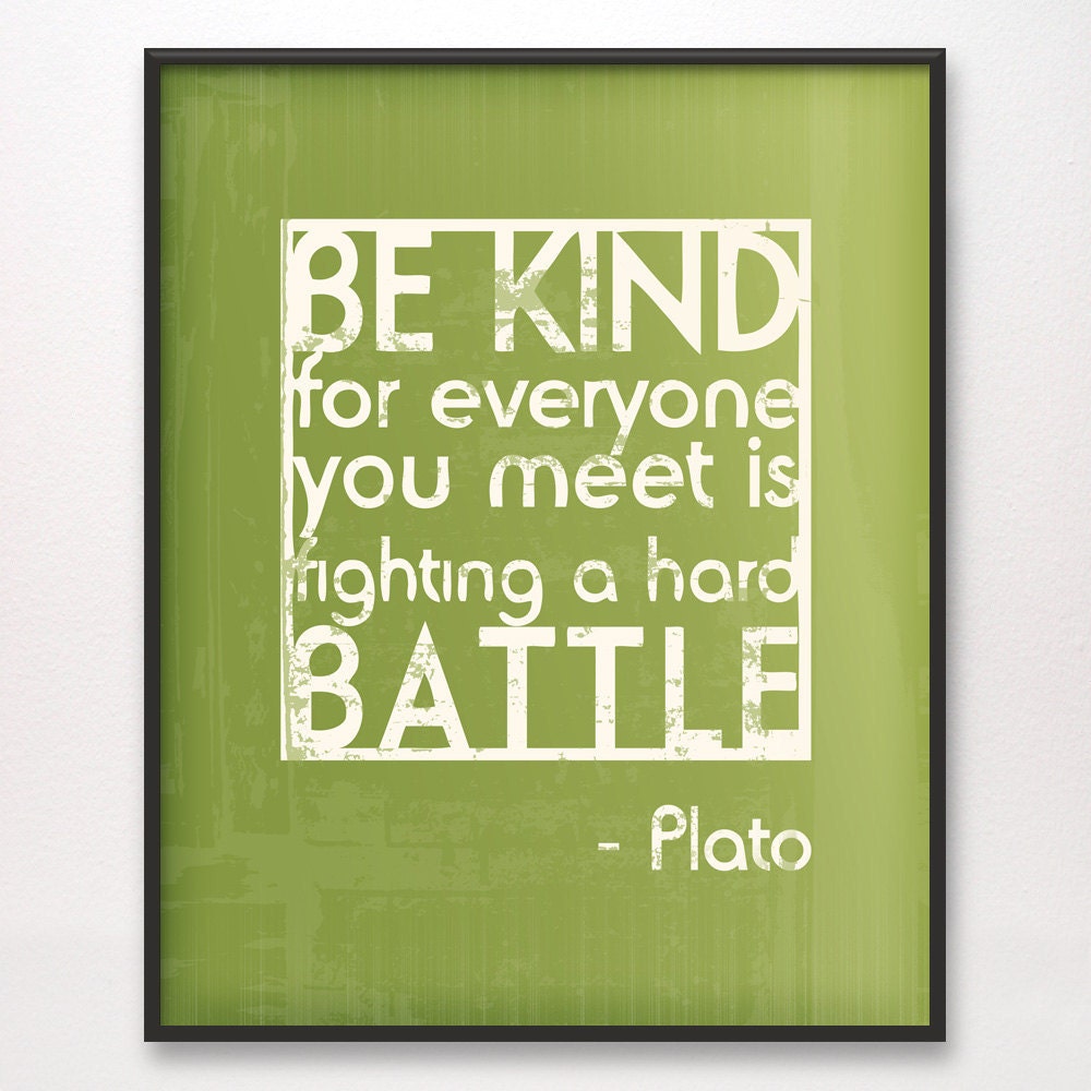 5x7 Be Kind Hard Battle Plato Art Print Avocado Green