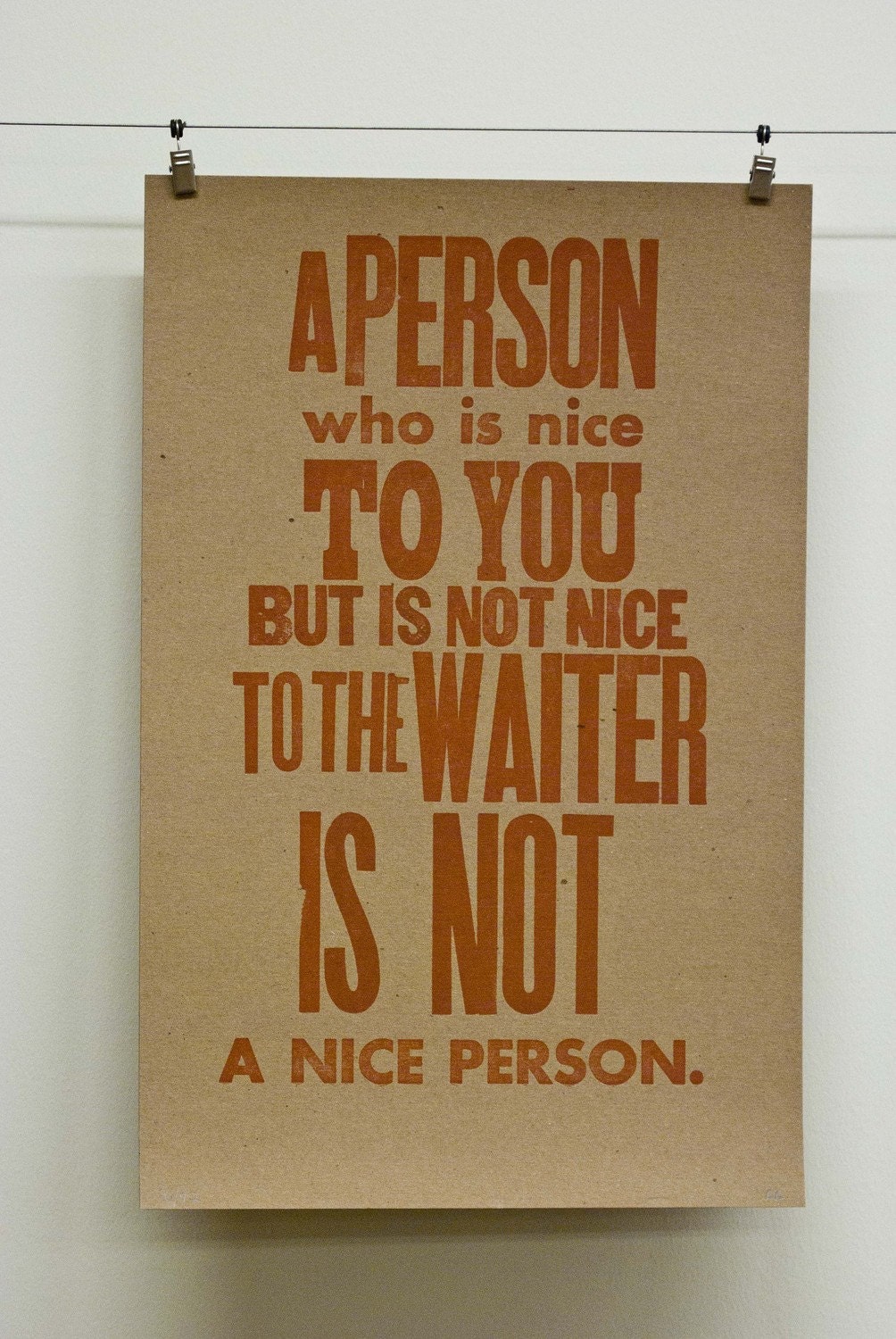 Nice to the Waiter letterpress poster
