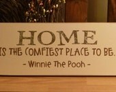 HOME Is The Comfiest Place To Be Winnie The Pooh Painted Wood Sign