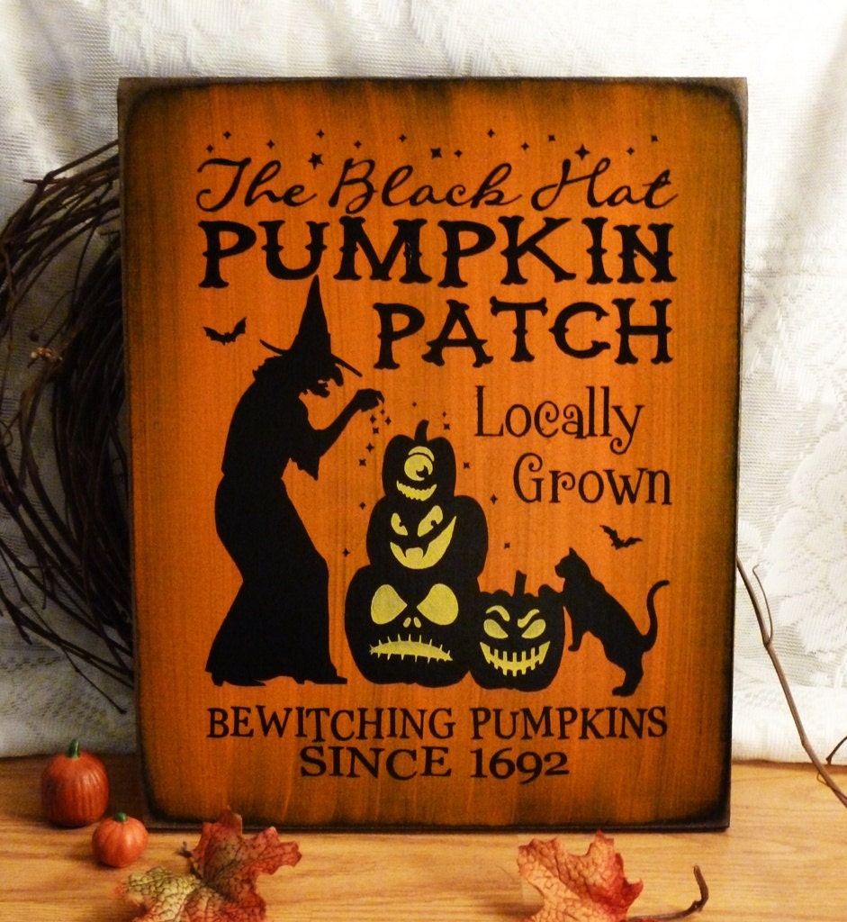 Halloween Sign The Black Hat Pumpkin Patch Painted Wood Sign