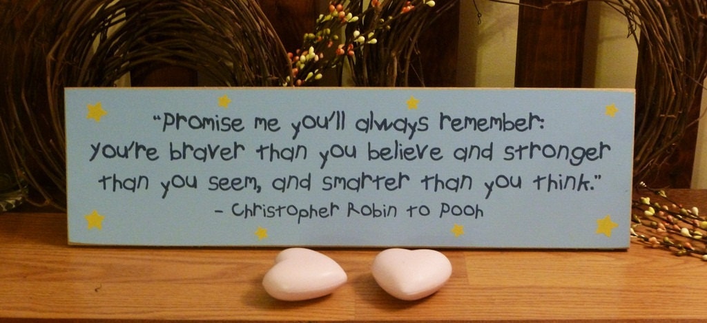 Promise Me You Will Always Remember Winnie The Pooh Quote (Blue) Painted Wood Sign