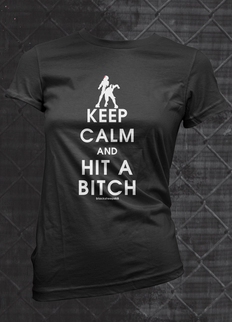 Mature Roller Derby Keep Calm and Hit A Bitch By BlackSheepSk8