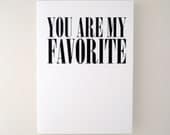 you are my favorite greeting card - black