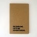 Oh Darling, Let's Be Adventurers Notebook - Black - Screen Printed - Cahier - Moleskine