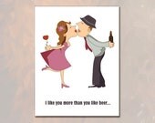 XO - Funny Valentine card, love card for him - I like you more than you like beer - Happy Valentine's Day  - kiss - burgundy