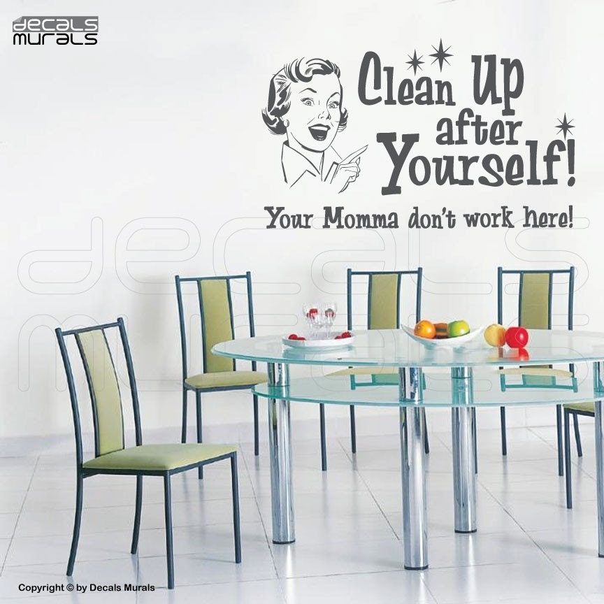 Wall decals CLEAN UP after YOURSELF Vinyl quotes Modern interior decor by Decals Murals (17x28)