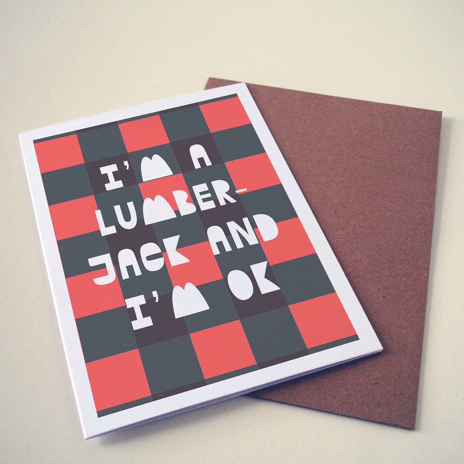 I'm a lumber jack and I'm ok (Card)