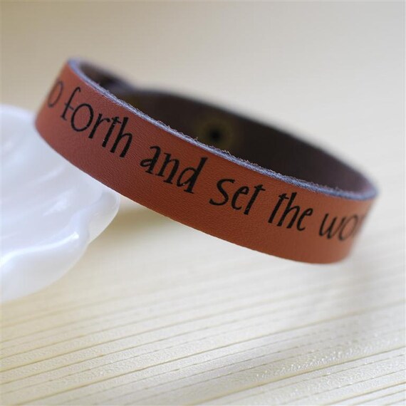 Go forth and set the world on fire engraved 1/2" leather bracelet