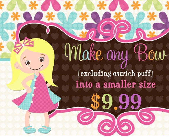 Make Any Regular Size Bow (4-5 inches/Excluding Ostrich Puff) into the Smaller Size Bow (3-4 inches)