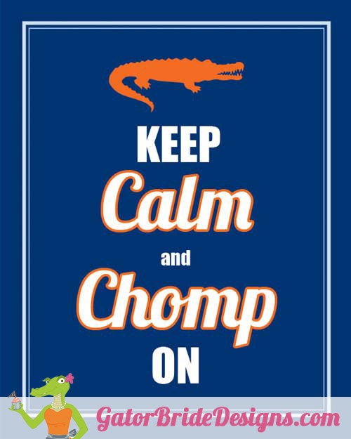 8x10 Orange & Blue "Keep CALM and CHOMP on" Print