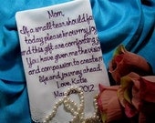 Brides loving thoughts to her Mother, custom hankie, embroidered, cotton and lace with gift envelop, wedding ready handkerchief