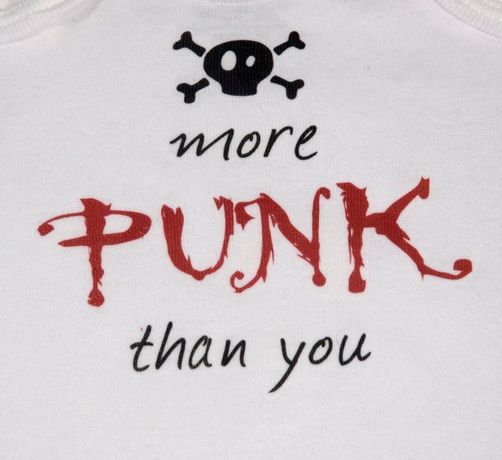 More Punk Than You baby/toddler shirt or bodysuit in sizes NB to youth punk goth rocker