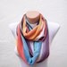 SALE %20 - Was 14 Now 11,2-infinity scarf Loop scarf Neckwarmer Necklace scarf Fabric scarf colorful orange purple blue