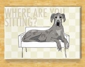 Great Dane Magnet - Where Are You Sitting - Blue Merle Great Dane Dog Magnet