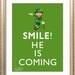 Printable DIY Holiday Party Decor A4 Poster: Smile - He Is Coming - St Patrick's Day, leprechaun, kids art print, digital product, JPG