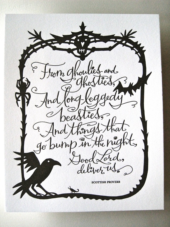 LETTERPRESS ART PRINT- From ghoulies and ghosties... Scottish Proverb