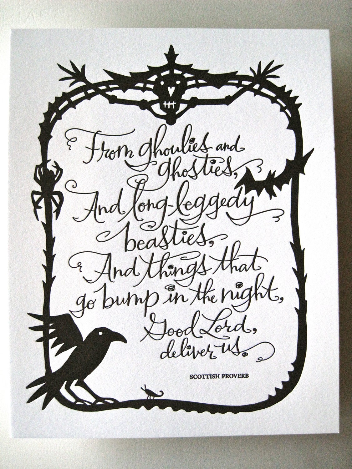 LETTERPRESS ART PRINT- From ghoulies and ghosties... Scottish Proverb