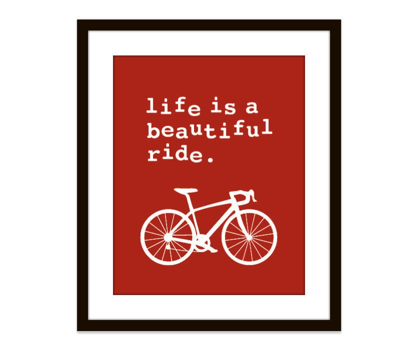 Life is a beautiful ride - Red Bicycle - Digital Print Poster Wall Art - Home Decor - Dad Gifts Fathers Day Under 20