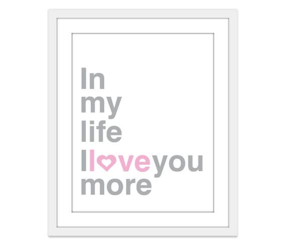 In My Life I love You More Wall Art Print The Beatles Pink Grey Heart Nursery Decor Baby