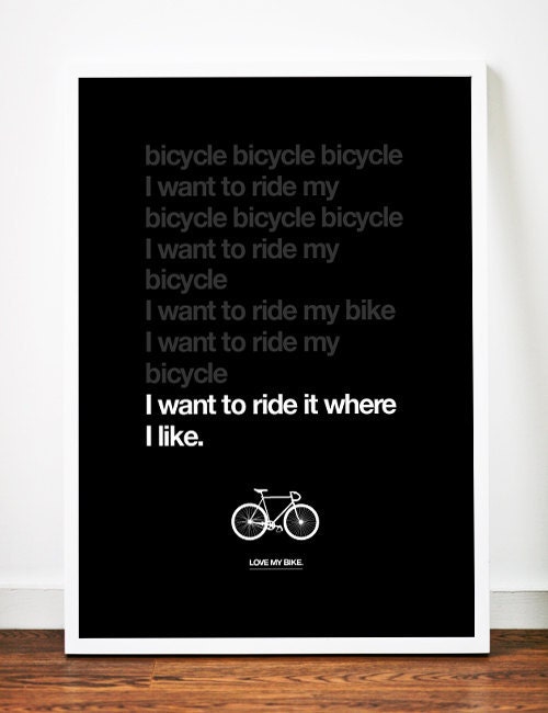 Bicycle poster art print Typography Bike Love illustration typographic Queen lyrics race