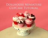 Tutorial - How to Make Valentine's Cupcakes - 1/12 scale dollhouse miniature