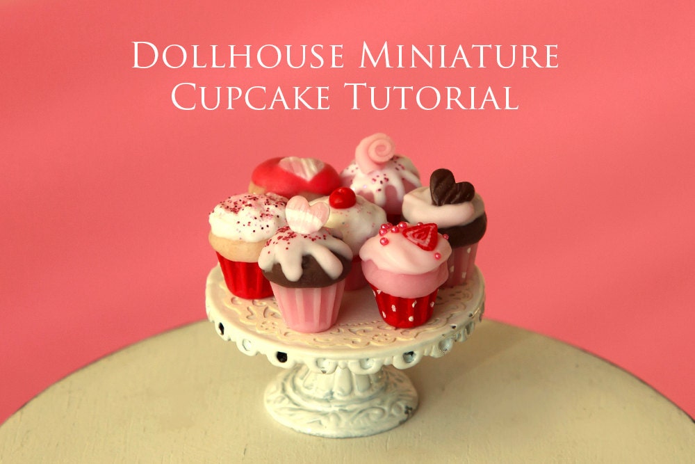 Tutorial - How to Make Valentine's Cupcakes - 1/12 scale dollhouse miniature