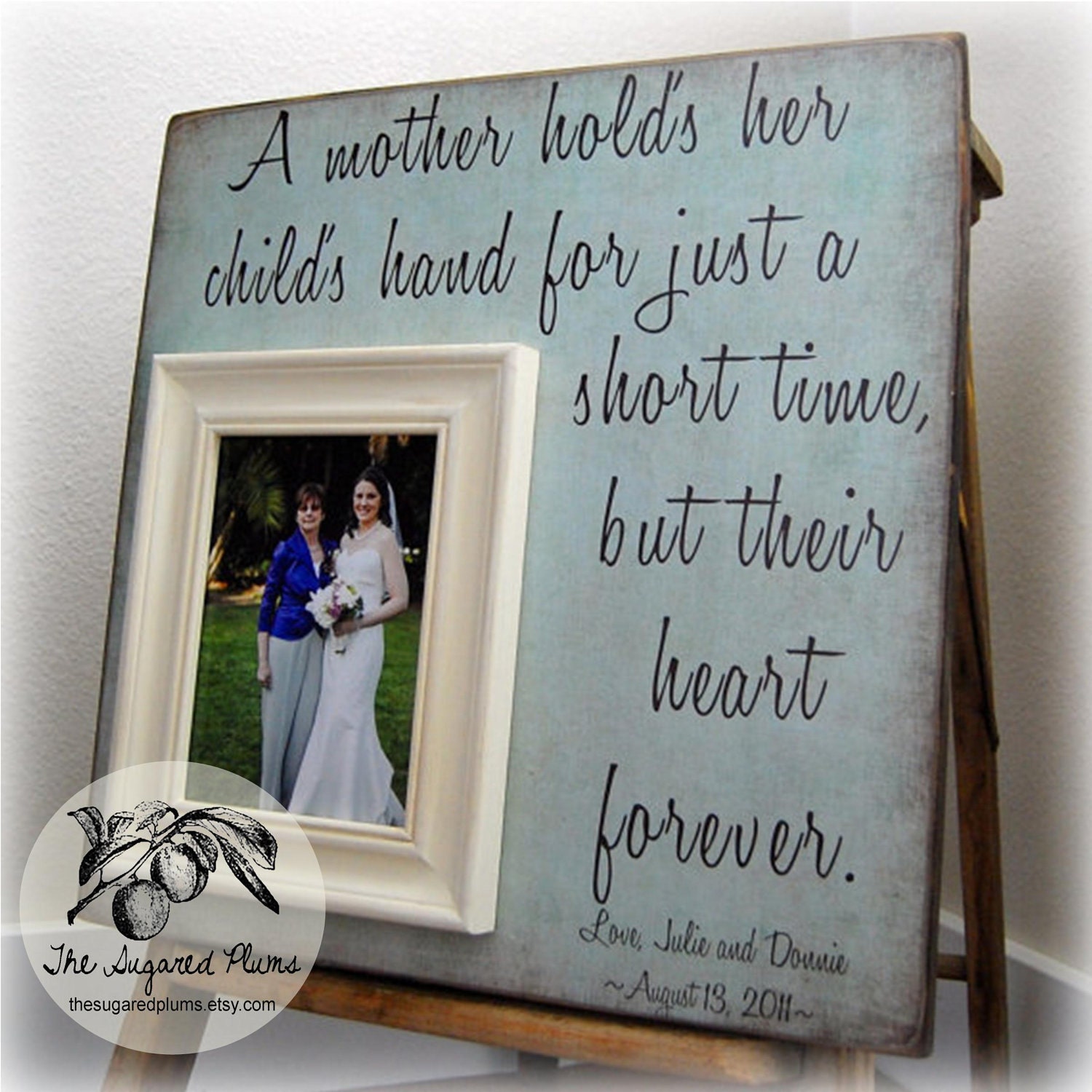 Mother of the Bride Gift, Mother of the Groom, Mother of the Bride Frame, Thank You Gift, 16x16 A Mother Holds