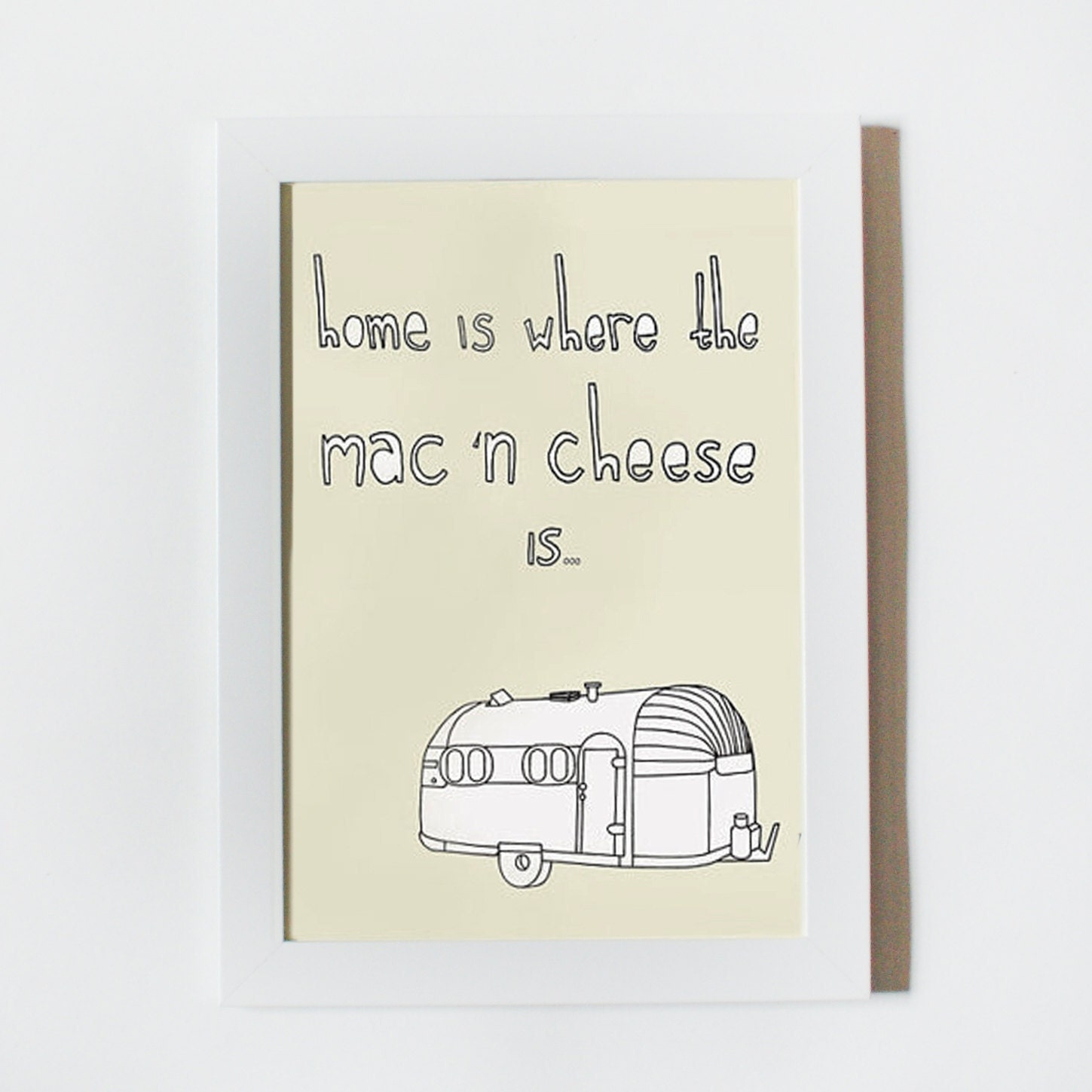Mac N Cheese Illustrated Print: Home Is Where The Mac N Cheese Is