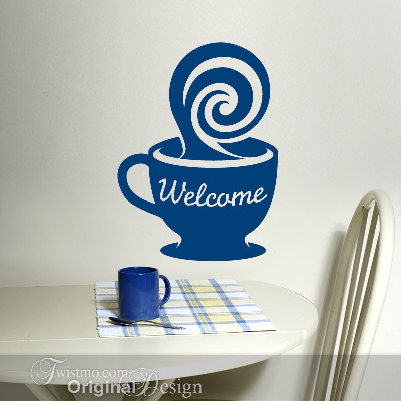 Coffee Cup Decal - Welcome Sign, Vinyl Welcome Decal, Kitchen Art, Kitchen Decor, Left Handed Mug, Blue Kitchen Decor, Tea Cup Decor