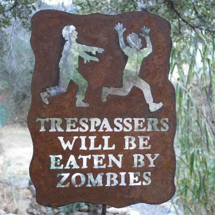 Trespassers Will Be Eaten by Zombies Metal Garden Yard Sign