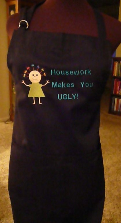 Housework Makes You Ugly Full Apron