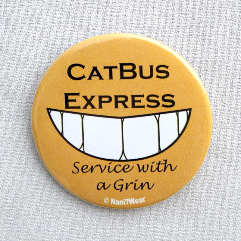 Totoro 2-Inch Button (Catbus Express-Service with a Grin)