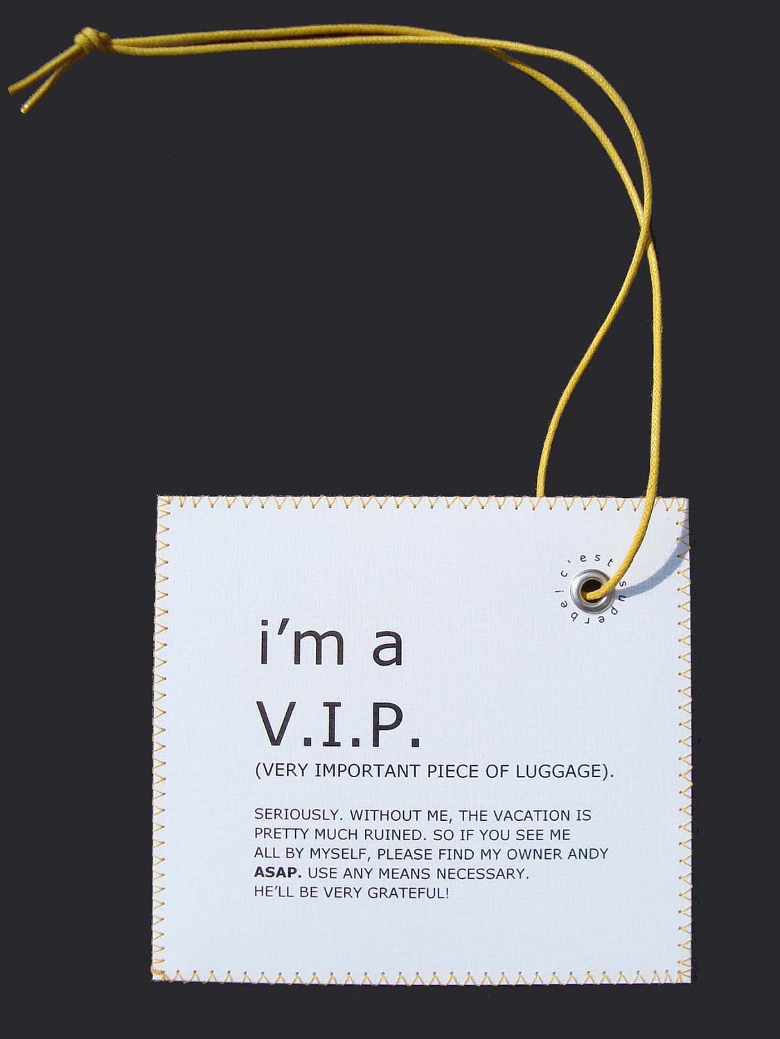 Cool Gift for women men  - VIP Luggage Tag / Baggage Tag for The Relaxed Vacation Traveler. XL