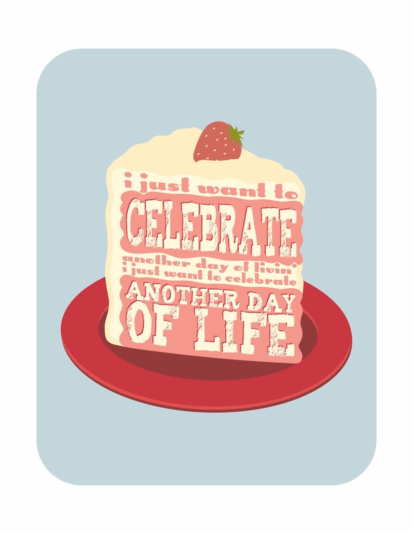 Celebrate Everyday - with typography cake