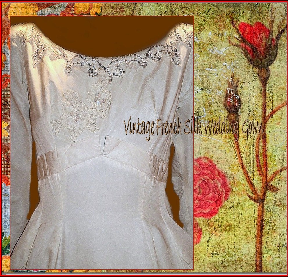 Vintage French Silk Peau De Soie Wedding Gown Circa 1950 Amazing