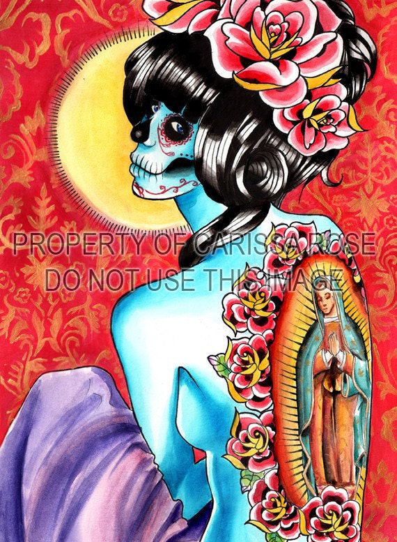 Day of the Dead Sugar Skull Pin Up Girl With Virgin Mary Tattoo Art Print- No Hard Feelings By Carissa Rose 5 x 7