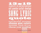 Custom Print Poster . 13x19 Design Your Own Custom Quote Art . Personalized Subway Art Memory Sign // House Family Rules // Sayings Lyrics