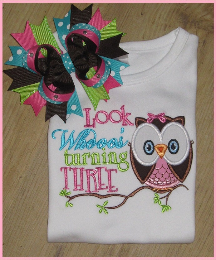 Owl Birthday Embroidery Shirt, Look Whoo's Turning One, Two, Three, Four etc, Cute Sayings