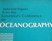 Book of Selected Papers Governors Conference on Oceanography October 1967 Rockefeller University NY