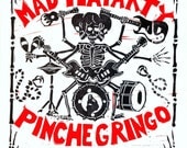 Pinche Gringo Mad Tea Party Poster